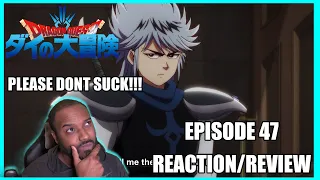 PLEASE DONT SUCK!!! Dragon Quest Dai Episode 47 *Reaction/Review*