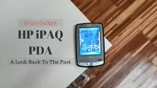HP iPAQ PDA - A Look Back to 2007 || Carrot Everything