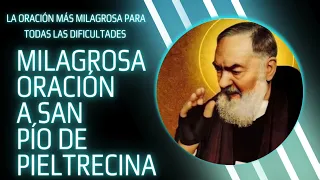 ✝️San Padre Pio oración de SANACIÓN | Oración de sanidad San Pio de Pieltrecina