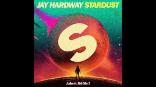 Jay Hardway - Stardust (Halikii Remix)