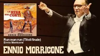 Ennio Morricone - Run man run (Titoli finale) - La Resa Dei Conti (1966)