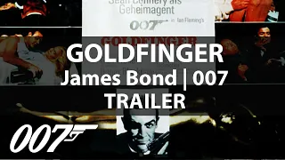 TRAILER | GOLDFINGER  | 1966 | James Bond (007) Classic Trailer / Teaser