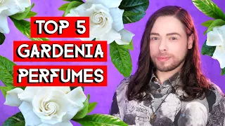 Top 5 Gardenia Perfumes - Top Five Gardenia Based Fragrances with Strong Character