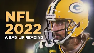 "NFL 2022" — A Bad Lip Reading of the NFL