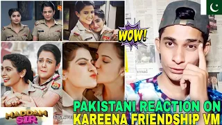 Pakistani Reaction on Kareena Friendship Vm | Yuki Vm | Madam Sir | Yukti Kapoor & Gulki Joshi vm