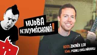 Poznej svůj nástroj - Zdeněk Lev //  Hudba nevymáchaná! #6