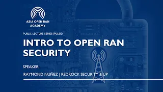 Intro to Open RAN Security