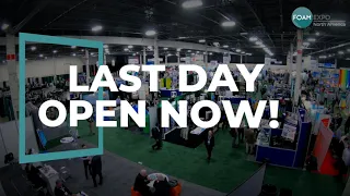 Foam Expo North America 2019: Last Day Open Now!