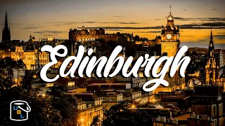 Edinburgh Complete City Guide - Tour of Scotland's Capital - Travel Advice & Tips