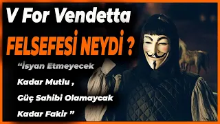 Devleti Ortadan Kaldırmak | V For Vendetta Felsefesi  "Fikirlere Kurşun İşlemez "  (Tekrardan)