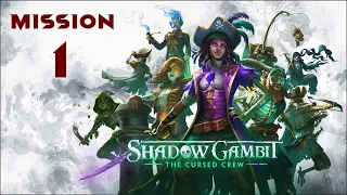 Shadow Gambit: The Cursed Crew Walkthrough: Mission 1 [HARD] (No Commentary)