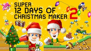 🎵We Love Mario Maker 2 but...🎵 ("12 Days of Christmas" Parody)