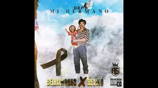 En paz descanse mi hermano - @BelikWoods ft @comando21delaplebemex