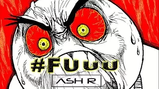 Ash R. - FUUU (Coming Soon)