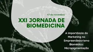 XXI Jornada de Biomedicina - Estética