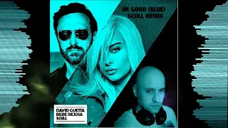 David guetta feat bebe rexha - Im Good (Blue) (SCULL Remix)