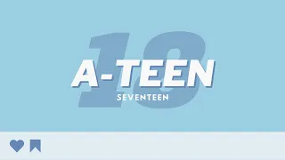 SEVENTEEN (세븐틴) - A-TEEN (에이틴) OST 中韓歌詞