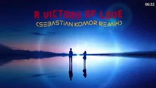 Alphaville - A Victory of Love (Sebastian Komor Remix)