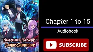 Necromancer Academy’s Genius Summoner Chapter 1 to 15 | Audiobook | webnovel