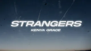 Kenya Grace - Strangers (TikTok Song)