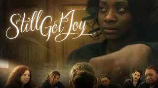 Still Got Joy | Trailer | Brenda Hawkins Bailey | Jay Dent | Michele George