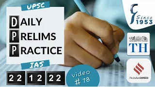 Daily Prelims Practice | 22 December 2022 | The Hindu & Indian Express | Current Affairs MCQ | DPP