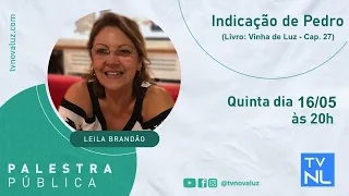 Indicação de Pedro | Palestra pública com Leila Brandão | Quinta às 20:00 ao Vivo!  - 16/05/24.