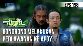 AMANAH WALI 4 - Gondrong Melakukan Perlawanan ke Apoy