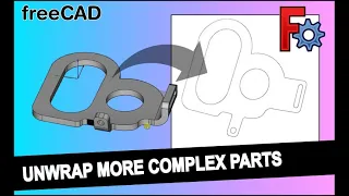 FreeCAD: How to Unfold a More Complex Model For 2D Export From A Problematic Imported IGS File