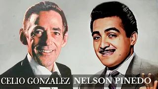 CELIO GONZALEZ Y NELSON PINEDO SUS MEJORES BOLEROS - BOLEROS DEL RECUERDO- LOS MEJORES EXITOS