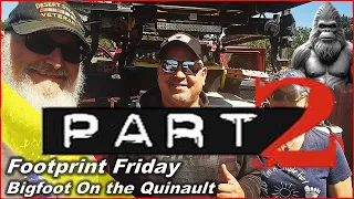 Bigfoot on the Quinault Part 2