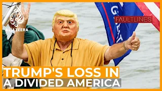 The End of a Presidency: Trump’s Loss in a Divided America | Fault Lines