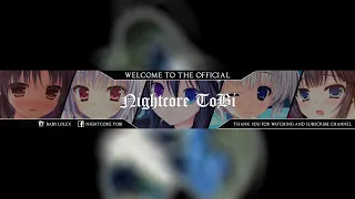 Nightcore - Welcome Back