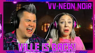 FIRST TIME REACTION TO "VV - Neon Noir" THE WOLF HUNTERZ Jon and Dolly