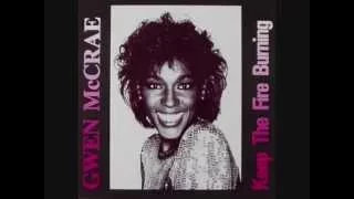 GWEN McCRAE. "Keep The Fire Burning". 1982.12" UK Club Remix.