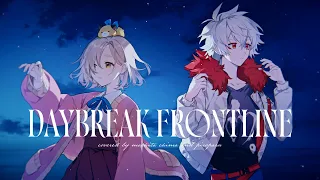 DAYBREAK FRONTLINE - Orangestar / 町田ちま & ぴろぱる (Cover)