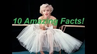 10 Facts About Marilyn Monroe You Didn't Know