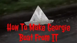 How To Make Georgie Boat From IT