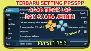 Cara setting ppsspp agar tidak lag 2023 Suara Tidak Patah-Patah dan Gambar jernih