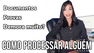 O que você precisa saber antes de processar alguém