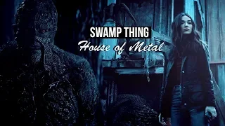 Alec x Abbey ll House of Metal [+1x05 Swamp Thing]