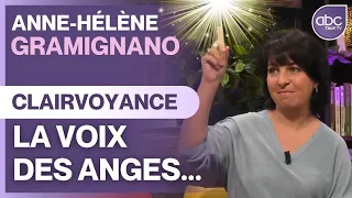 ANNE-HÉLÈNE GRAMIGNANO - LA VOIX DES ANGES : Chemin de CLAIRVOYANCE...