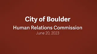 6-20-23 Human Relations Commission Meeting