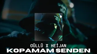 Heijan X Güllü - Kopamam Senden / MİX (Prod. Yuse Music)