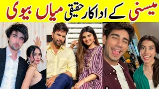 Meesni Drama Episode 59 Cast Real Life Partners|Meesni Episode 60 Actors Real Life #MeesniDrama