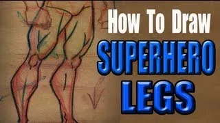 How to Draw Superhero Legs