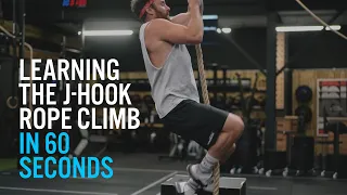 Learning the J-Hook Rope Climb in 60 Seconds