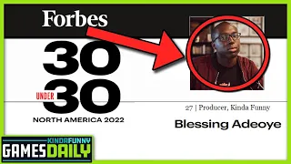 Blessing is On Forbes' 30 Under 30! - Kinda Funny Games Daily 12.01.21