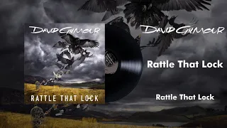 David Gilmour - Rattle That Lock (Official Audio)