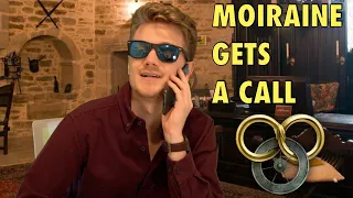 Moiraine gets a call